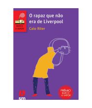 O Rapaz Que Nao Era De Liverpool