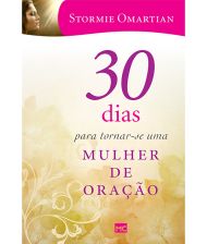 30 DIAS PARA TORNAR SE UMA MULHER DE ORACAO