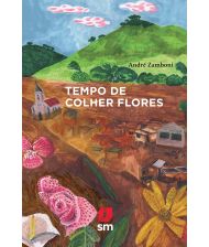 Tempo De Colher Flores