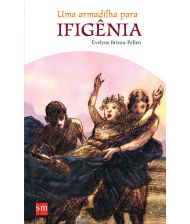 Uma Armadilha Para Ifigênia
